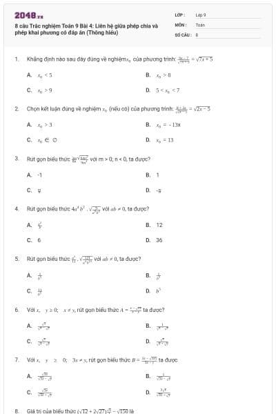 8 câu Trắc nghiệm Toán 9 Bài 4: Liên hệ giữa phép chia và phép khai phương có đáp án (Thông hiểu)