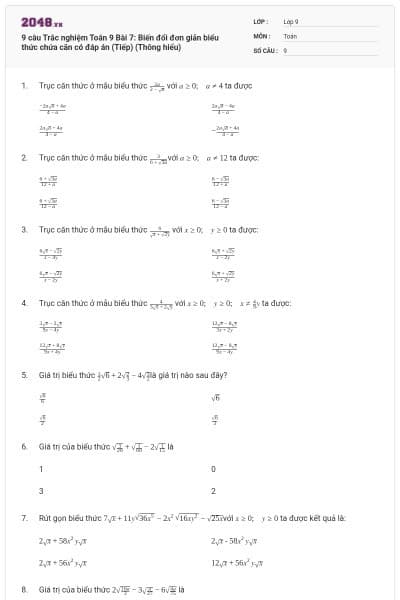9 câu Trắc nghiệm Toán 9 Bài 7: Biến đổi đơn giản biểu thức chứa căn có đáp án (Tiếp) (Thông hiểu)
