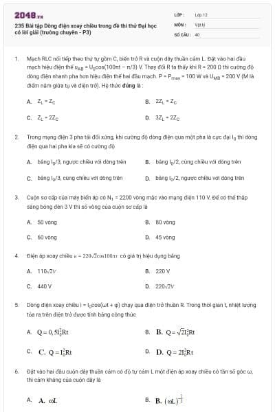 235 Bài tập Dòng điện xoay chiều trong đề thi thử Đại học có lời giải (trường chuyên - P3)