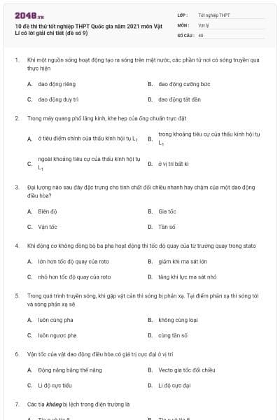 10 đề thi thử tốt nghiệp THPT Quốc gia năm 2021 môn Vật Lí có lời giải chi tiết (đề số 9)