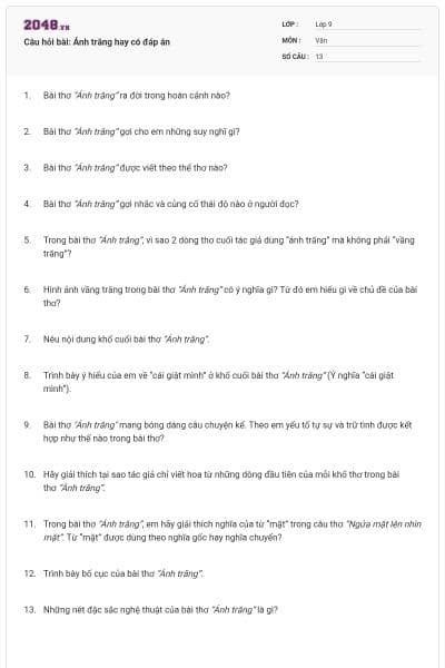 Câu hỏi bài: Ánh trăng hay có đáp án