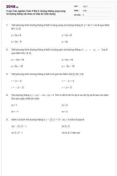 5 câu Trắc nghiệm Toán 9 Bài 2: Đường thẳng song song và đường thẳng cắt nhau có đáp án (Vận dụng)