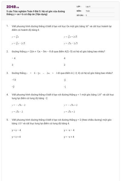 5 câu Trắc nghiệm Toán 9 Bài 5: Hệ số góc của đường thẳng y = ax + b có đáp án (Vận dụng)