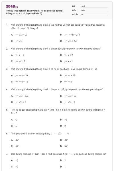 10 câu Trắc nghiệm Toán 9 Bài 5: Hệ số góc của đường thẳng y = ax + b có đáp án (Phần 3)