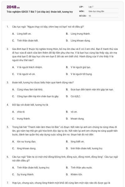 Trắc nghiệm GDCD 7 Bài 7 (có đáp án): Đoàn kết, tương trợ