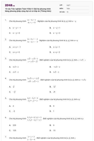 10 câu Trắc nghiệm Toán 9 Bài 4: Giải hệ phương trình bằng phương pháp cộng đại số có đáp án (Thông hiểu)