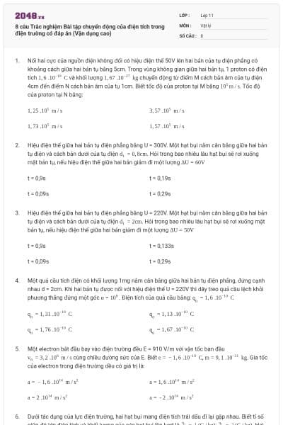 8 câu  Trắc nghiệm Bài tập chuyển động của điện tích trong điện trường có đáp án (Vận dụng cao)