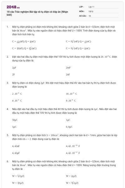 18 câu  Trắc nghiệm Bài tập về tụ điện có đáp án (Nhận biết)