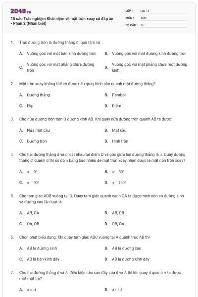 15 câu Trắc nghiệm Khái niệm về mặt tròn xoay có đáp án - Phần 2 (Nhận biết)