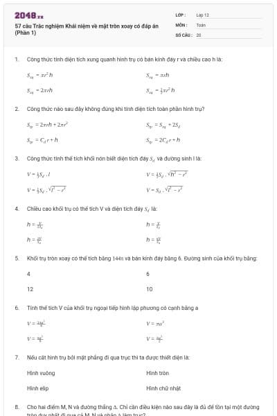 57 câu Trắc nghiệm Khái niệm về mặt tròn xoay có đáp án (Phần 1)