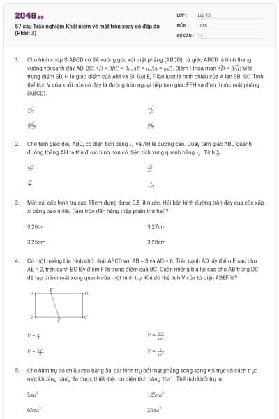 57 câu Trắc nghiệm Khái niệm về mặt tròn xoay có đáp án (Phần 3)
