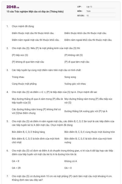 15 câu Trắc nghiệm Mặt cầu có đáp án (Thông hiểu)