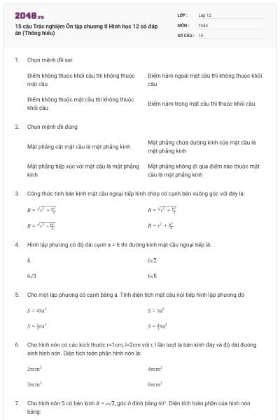 15 câu Trắc nghiệm Ôn tập chương II Hình học 12 có đáp án (Thông hiểu)