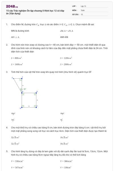 15 câu Trắc nghiệm Ôn tập chương II Hình học 12 có đáp án (Vận dụng)