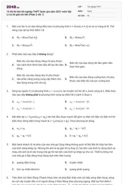 10 đề thi thử tốt nghiệp THPT Quốc gia năm 2021 môn Vật Lí có lời giải chi tiết (Phần 2-đề 1)