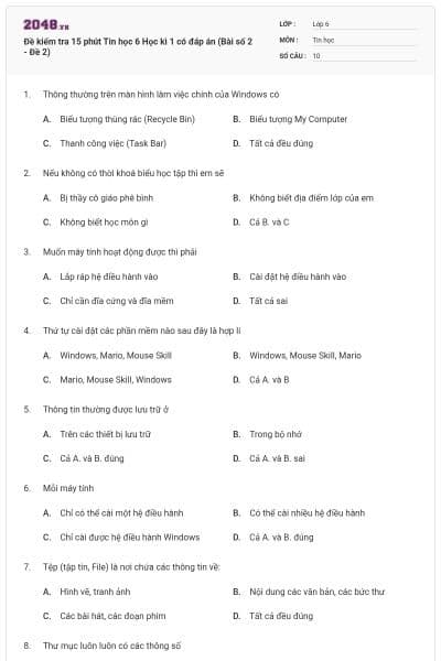 Đề kiểm tra 15 phút Tin học 6 Học kì 1 có đáp án (Bài số 2 - Đề 2)