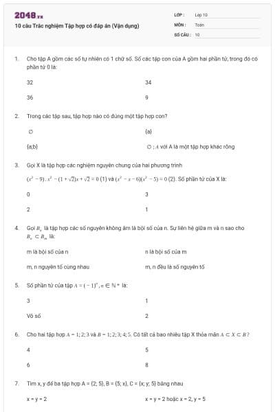 10 câu  Trắc nghiệm Tập hợp có đáp án (Vận dụng)