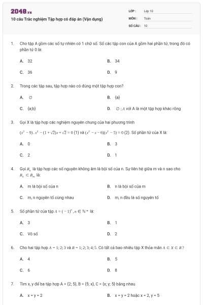 10 câu  Trắc nghiệm Tập hợp có đáp án (Vận dụng)