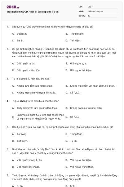 Trắc nghiệm GDCD 7 Bài 11 (có đáp án): Tự tin