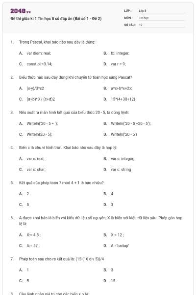 Đề thi giữa kì 1 Tin học 8 có đáp án (Bài số 1 - Đề 2)