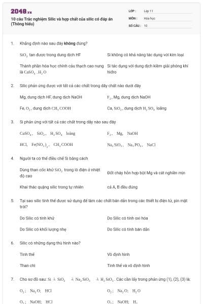10 câu  Trắc nghiệm Silic và hợp chất của silic có đáp án (Thông hiểu)