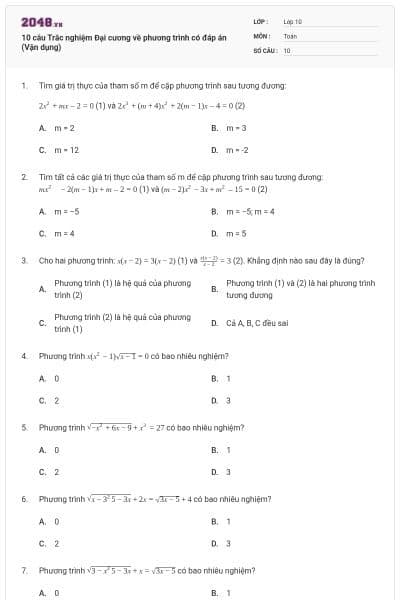 10 câu Trắc nghiệm Đại cương về phương trình có đáp án (Vận dụng)
