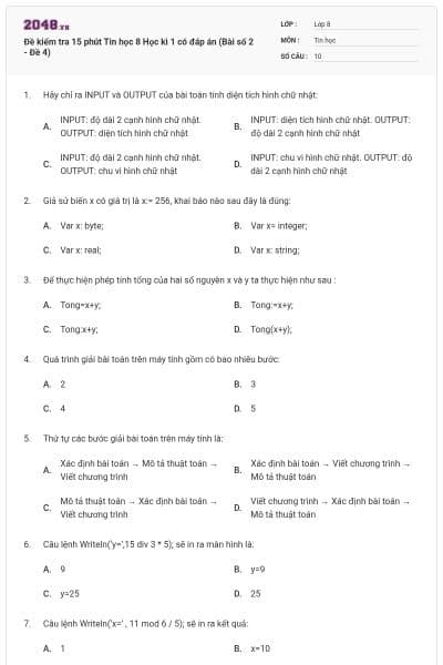 Đề kiểm tra 15 phút Tin học 8 Học kì 1 có đáp án (Bài số 2 - Đề 4)