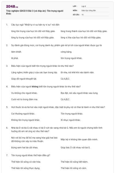 Trắc nghiệm GDCD 8 Bài 3 (có đáp án): Tôn trọng người khác