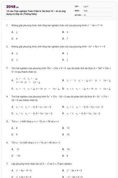 10 câu Trắc nghiệm Toán 9 Bài 6: Hệ thức Vi – et và ứng dụng có đáp án (Thông hiểu)