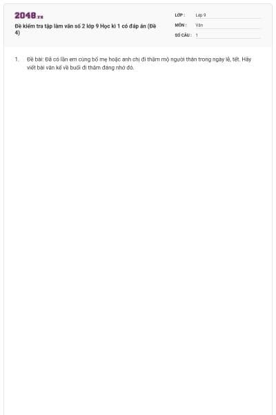 Đề kiểm tra tập làm văn số 2 lớp 9 Học kì 1 có đáp án (Đề 4)