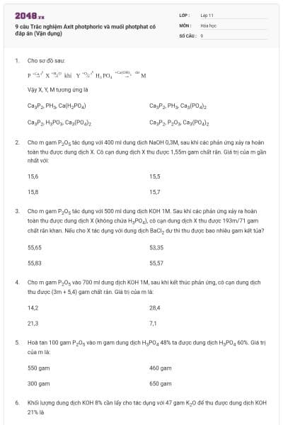9 câu Trắc nghiệm Axit photphoric và muối photphat có đáp án (Vận dụng)