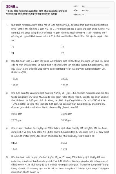 10 câu  Trắc nghiệm Luyện tập: Tính chất của nitơ, photpho và các hợp chất của chúng có đáp án (Vận dụng)