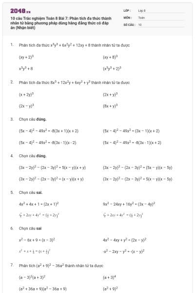 10 câu Trắc nghiệm Toán 8 Bài 7: Phân tích đa thức thành nhân tử bằng phương pháp dùng hằng đẳng thức có đáp án (Nhận biết)