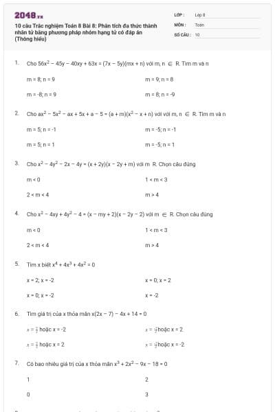 10 câu Trắc nghiệm Toán 8 Bài 8: Phân tích đa thức thành nhân tử bằng phương pháp nhóm hạng tử có đáp án (Thông hiểu)