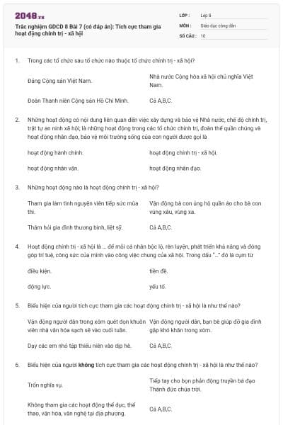 Trắc nghiệm GDCD 8 Bài 7 (có đáp án): Tích cực tham gia hoạt động chính trị - xã hội