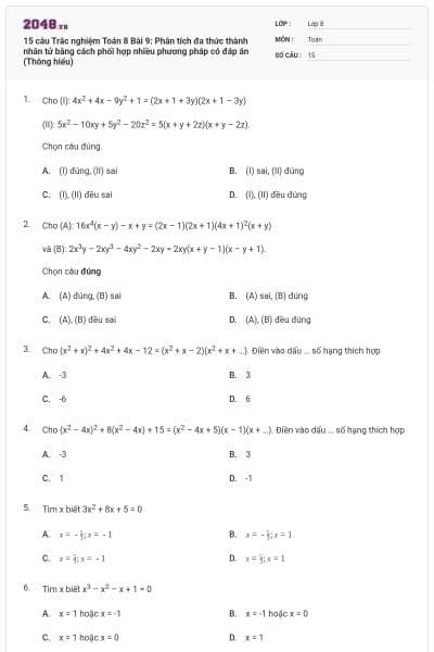 15 câu Trắc nghiệm Toán 8 Bài 9: Phân tích đa thức thành nhân tử bằng cách phối hợp nhiều phương pháp có đáp án (Thông hiểu)