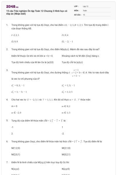 15 câu Trắc nghiệm Ôn tập Toán 12 Chương 3 Hình học có đáp án (Nhận biết)