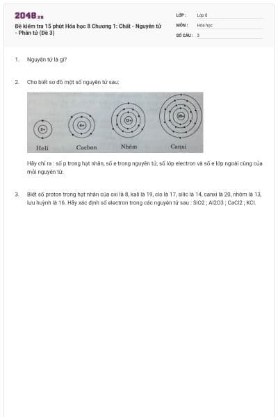 Đề kiểm tra 15 phút Hóa học 8 Chương 1: Chất - Nguyên tử - Phân tử (Đề 3)