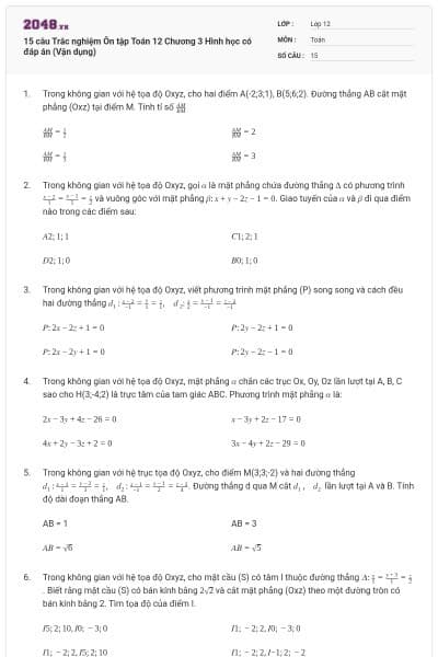 15 câu Trắc nghiệm Ôn tập Toán 12 Chương 3 Hình học có đáp án (Vận dụng)