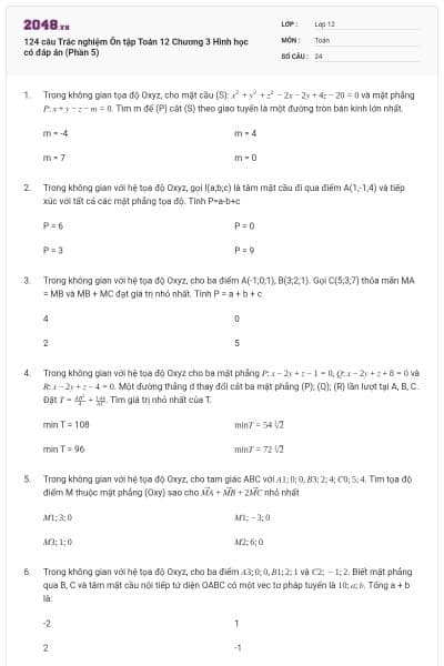 124 câu Trắc nghiệm Ôn tập Toán 12 Chương 3 Hình học có đáp án (Phần 5)