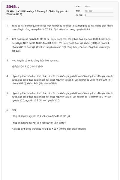 Đề kiểm tra 1 tiết Hóa học 8 Chương 1: Chất - Nguyên tử - Phân tử (Đề 2)