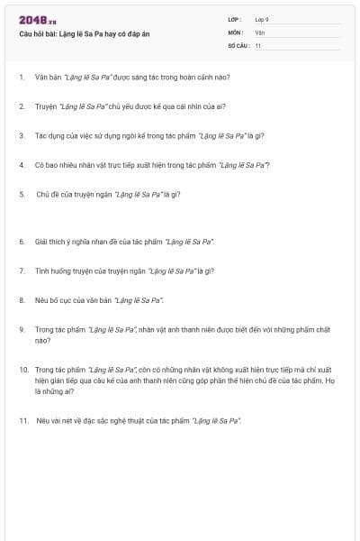 Câu hỏi bài: Lặng lẽ Sa Pa hay có đáp án