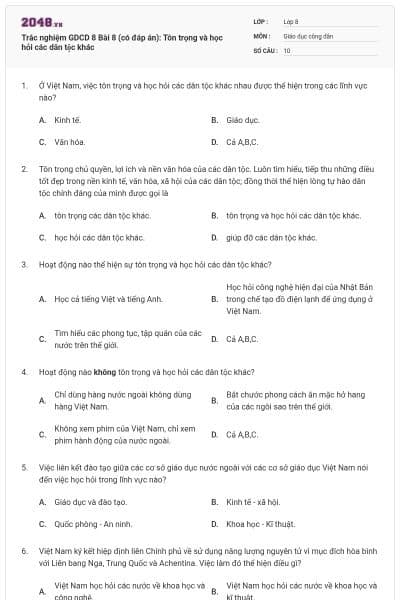 Trắc nghiệm GDCD 8 Bài 8 (có đáp án): Tôn trọng và học hỏi các dân tộc khác