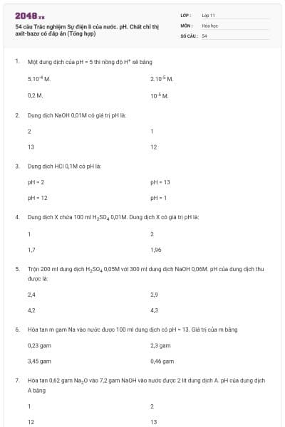 54 câu  Trắc nghiệm Sự điện li của nước. pH. Chất chỉ thị axit-bazơ có đáp án (Tổng hợp)