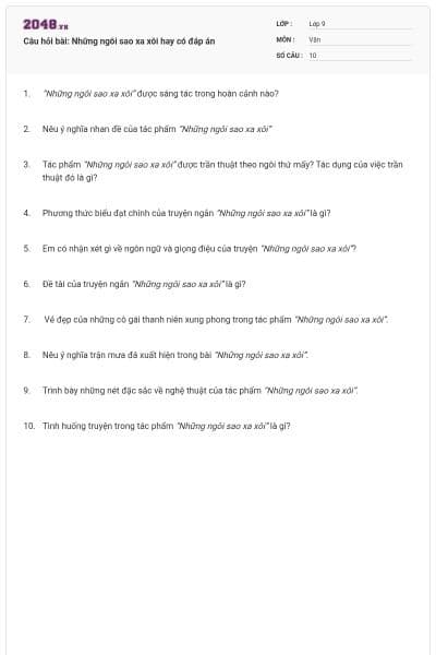 Câu hỏi bài: Những ngôi sao xa xôi hay có đáp án