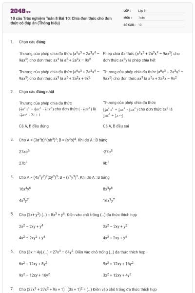 10 câu Trắc nghiệm Toán 8 Bài 10: Chia đơn thức cho đơn thức có đáp án (Thông hiểu)