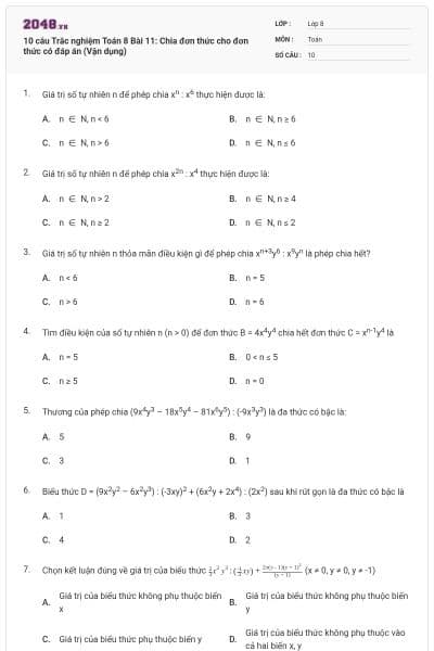 10 câu Trắc nghiệm Toán 8 Bài 11: Chia đơn thức cho đơn thức có đáp án (Vận dụng)