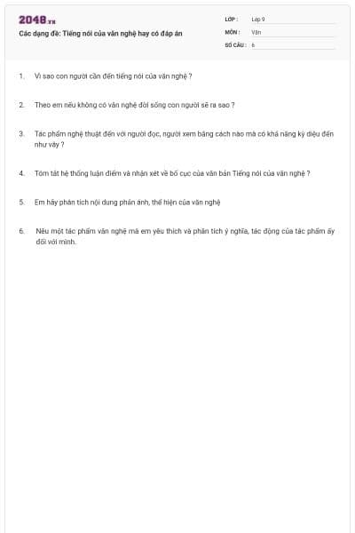 Các dạng đề: Tiếng nói của văn nghệ hay có đáp án