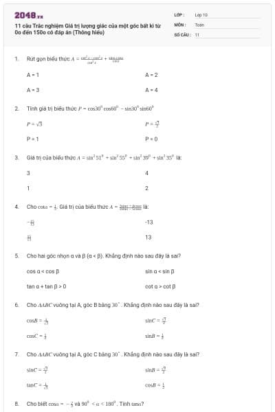 11 câu Trắc nghiệm Giá trị lượng giác của một góc bất kì từ 0o đến 150o có đáp án (Thông hiểu)