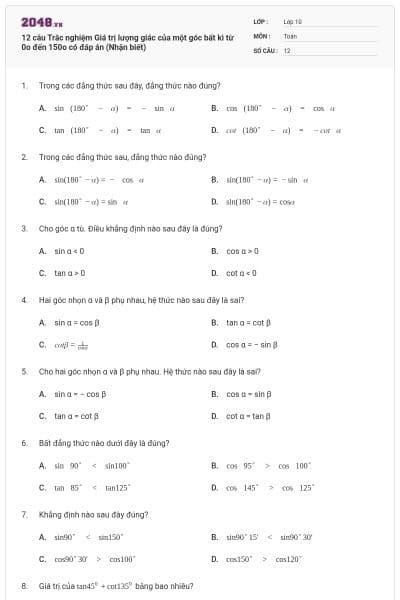 12 câu  Trắc nghiệm Giá trị lượng giác của một góc bất kì từ 0o đến 150o có đáp án (Nhận biết)